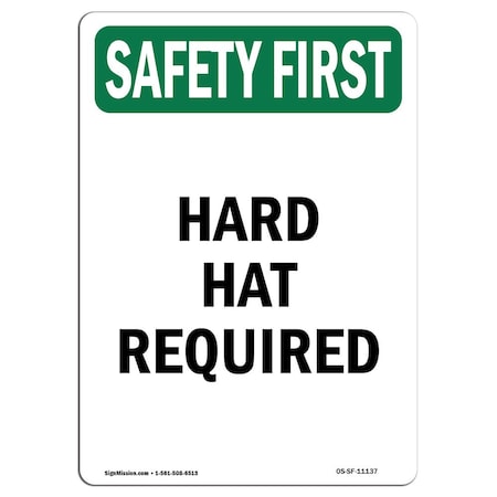 OSHA SAFETY FIRST Sign, Hard Hat Required, 14in X 10in Rigid Plastic